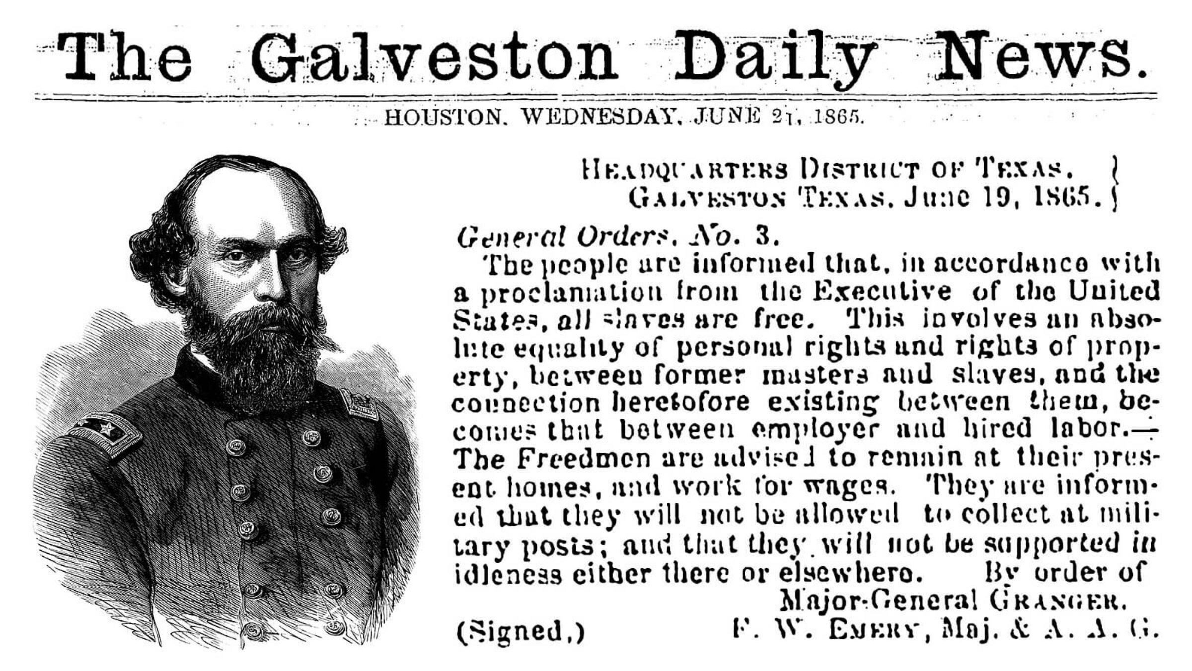 Galveston Daily News, June 21, 1865, Gen. Gordon Granger announces "all slaves are free"