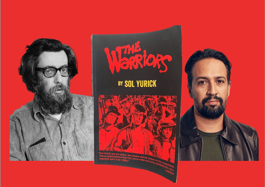 Sol Yurick, who wrote <i>The Warriors,</i> was a native New Yorker and son of immigrants like Lin-Manuel Miranda.